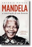 Mandela - A construção de um homem