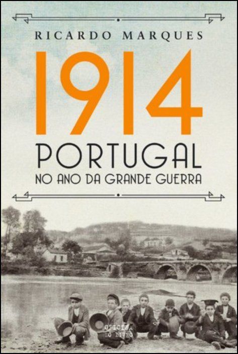 1914, Portugal no Ano da Grande Guerra