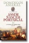 Assim Nasceu Portugal: vitória do imperador - Volume II