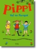 Pippi das Meias Altas Nº2 - Pippi Vai ao Parque