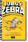 Julius Zebra: rebuliço com os romanos!