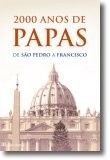 2000 Mil Anos de Papas: de São Pedro a Francisco