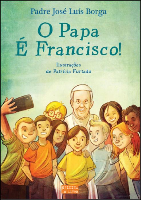 O Papa É Francisco