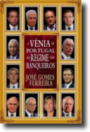 A Vénia de Portugal ao Regime dos Banqueiros