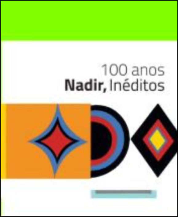 100 Anos Nadir, Inéditos