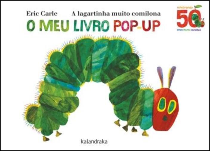 A Lagartinha Muito Comilona - O meu livro pop-up