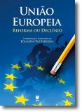 União Europeia: reforma ou declínio