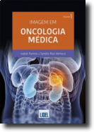 Imagem em Oncologia Médica - Volume I