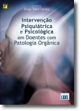 Intervenção Psiquiátrica e Psicológica em Doentes com Patologia Orgânica