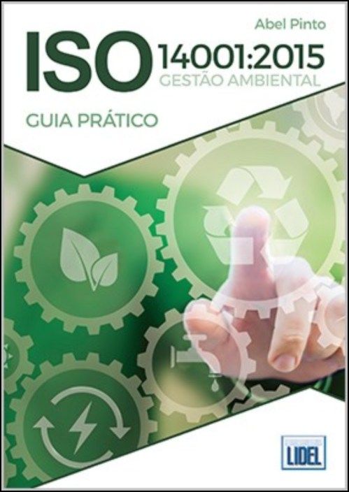 ISO 14001:2015 Gestão Ambiental - Guia Prático