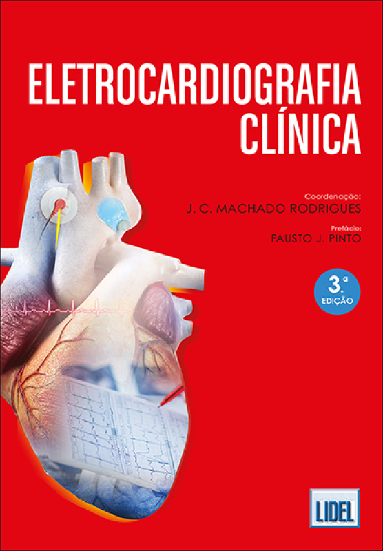 Eletrocardiografia Clínica - 3ª Edição Revista e Atualizada