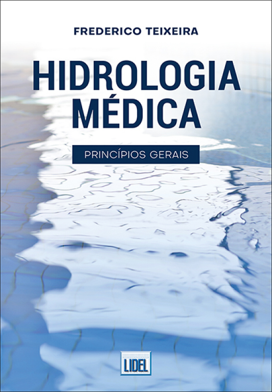Hidrologia Médica - Princípios Gerais