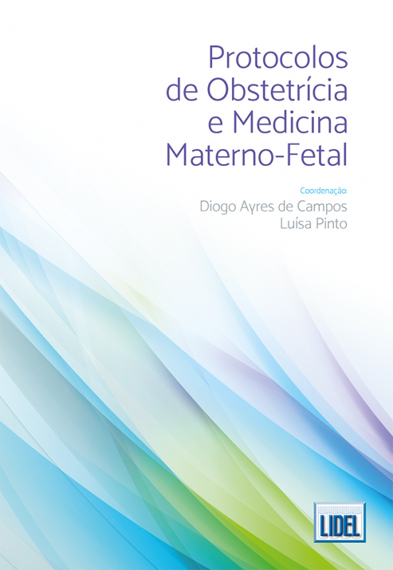 Protocolos de Obstetrícia e Medicina Materno-Fetal