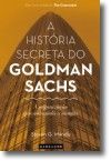 A História Secreta do Goldman Sachs - A organização que comanda o mundo
