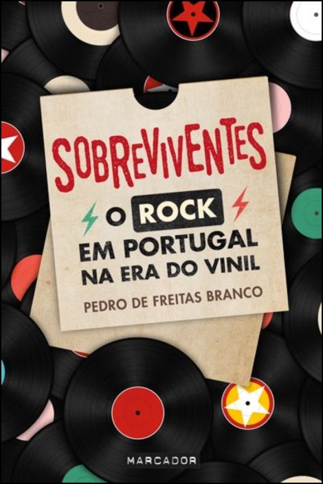 Sobreviventes - O Rock em Portugal na Era do Vinil