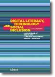 Digital Literacy, Technology and Social Inclusion