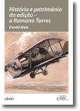 História e Património da Edição: a Romano Torres