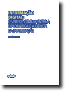 Informação Digital: o vértice comum entre a diplomática e a ciência da informação