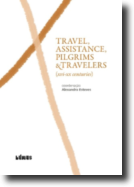 Travel, Assistance, Pilgrims & Travelers (XVI-XX Centuries) 