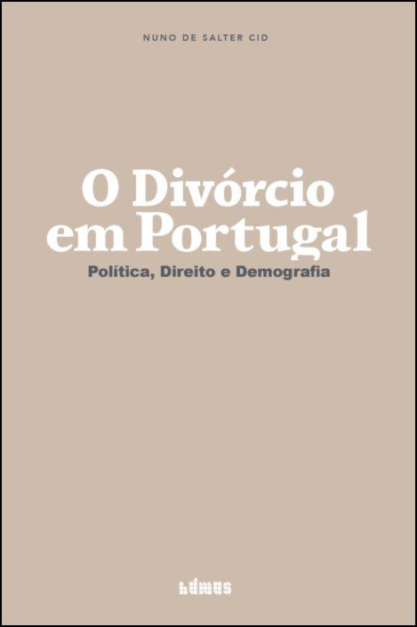 O Divórcio em Portugal: política, direito e demografia