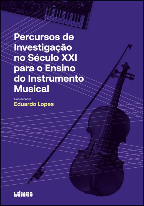 Percursos de Investigação no Século XXI para o Ensino do Instrumento Musical