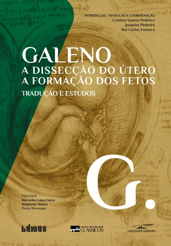 Galeno - A Dissecação do Útero - A Formação dos Fetos