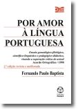 Por Amor à Língua Portuguesa 2ª Edição Revista e Aumentada