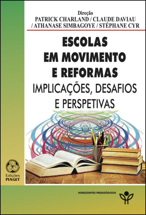 Escolas em Movimento e Reformas: implicações, desafios e perpectivas
