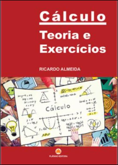 Cálculo - Teoria e Exercícios