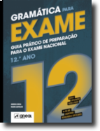 Gramática para Exame: Guia Prático de Preparação para o Exame Nacional - 12º Ano