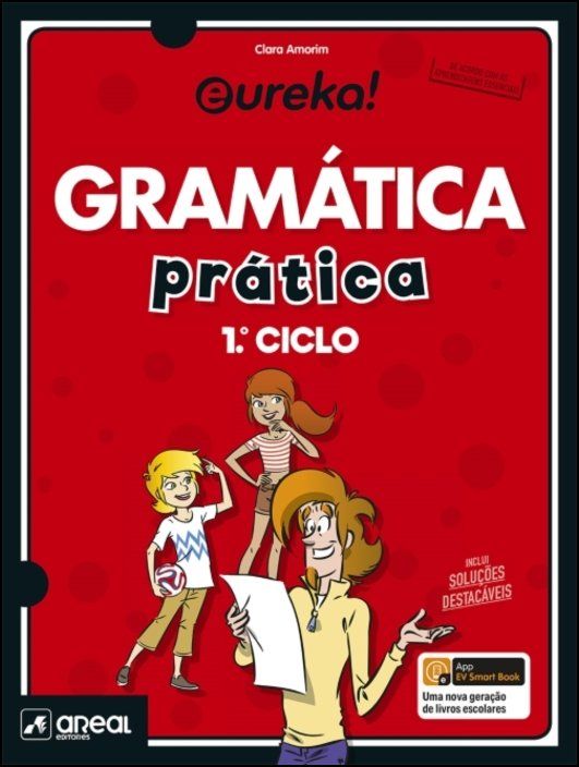 Eureka! - Gramática Prática - 1.º Ciclo do Ensino Básico