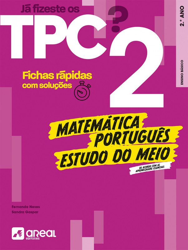 Já fizeste os TPC? 2 - Português / Estudo do Meio / Matemática