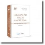 Legislação Fiscal Angolana - Vol I