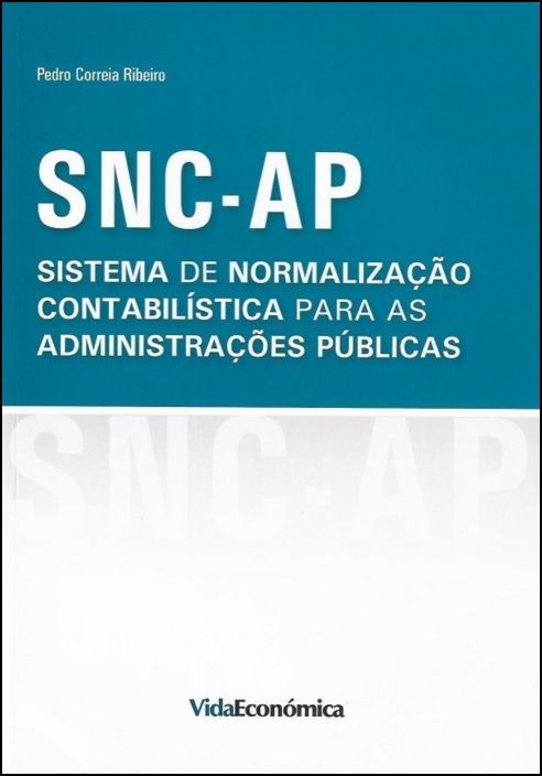 SNC-AP - Sistema de Normalização Contabilística para as Administrações Públicas