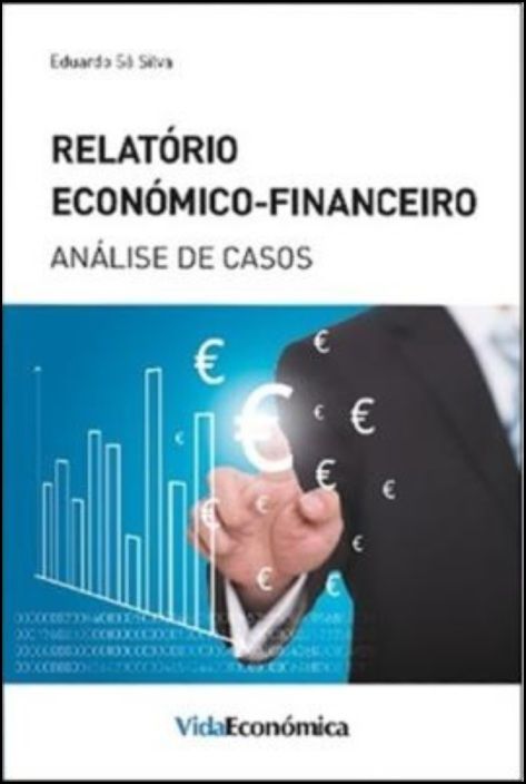 Relatório Económico-Financeiro - Análise de Casos