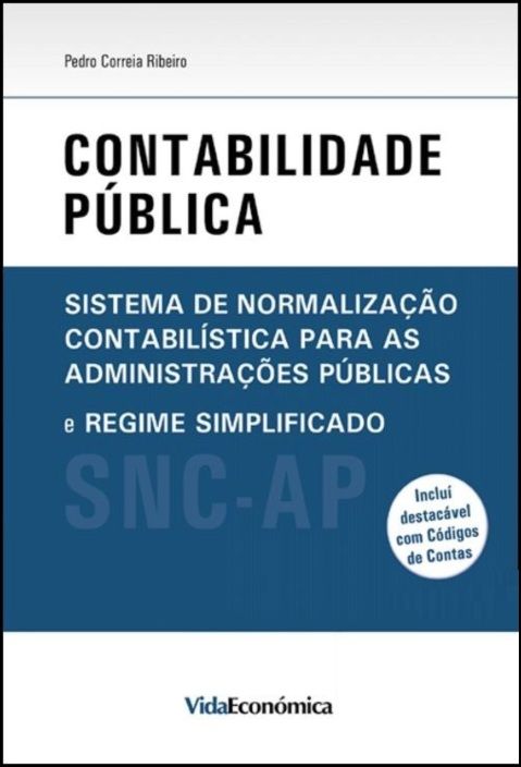 Contabilidade Pública SNC para as Administrações Públicas e Regime Simplificado