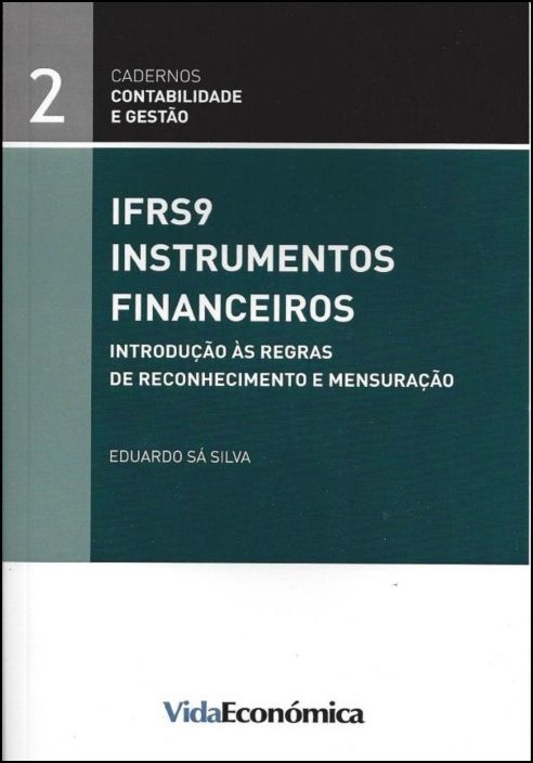 IFRS9- Instrumentso Financeiros- Introdução às regras de reconhecimento e mensuração