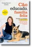 Cão Educado, Família Feliz