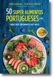 Os 50 Super Alimentos Portugueses