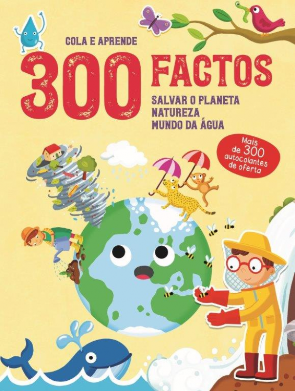 300 Factos - Salvar o Planeta/Natureza/Mundo da Água