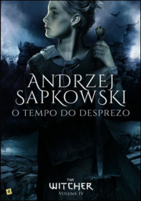 O Tempo do Desprezo The Witcher - by Andrzej Sapkowski