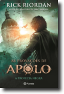 As Provações de Apolo: a profecia negra - Livro 2
