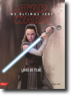 Star Wars - Os Últimos Jedi - Livro do Filme 