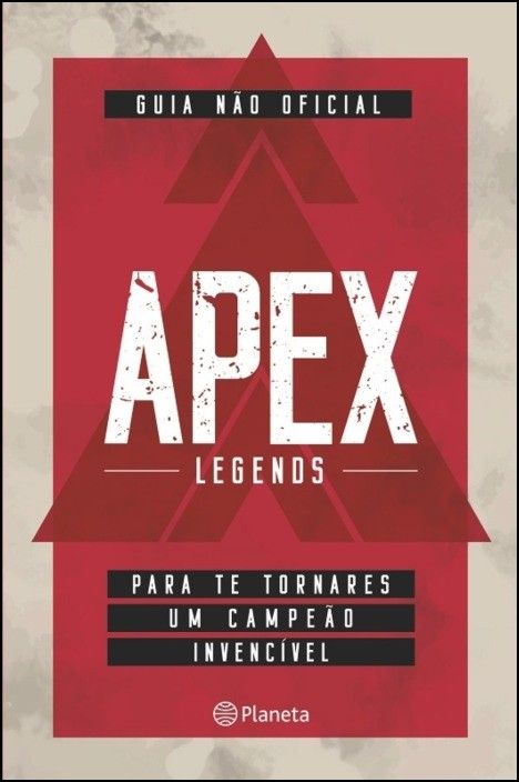 Apex Legends - Guia não oficial para te tornares um campeão