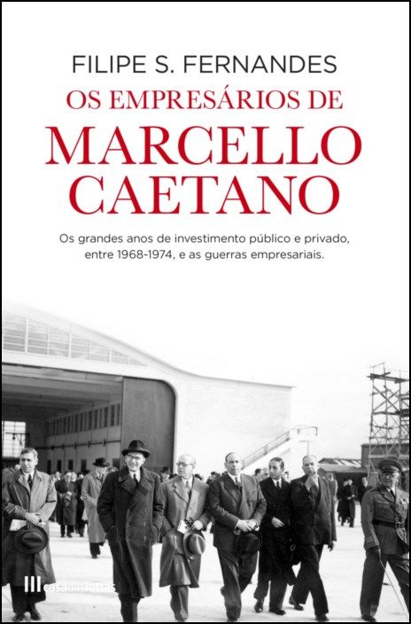 Os Empresários de Marcello Caetano