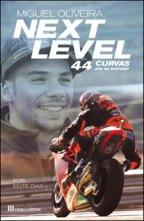 Next Level - 44 Curvas Até ao MotoGP