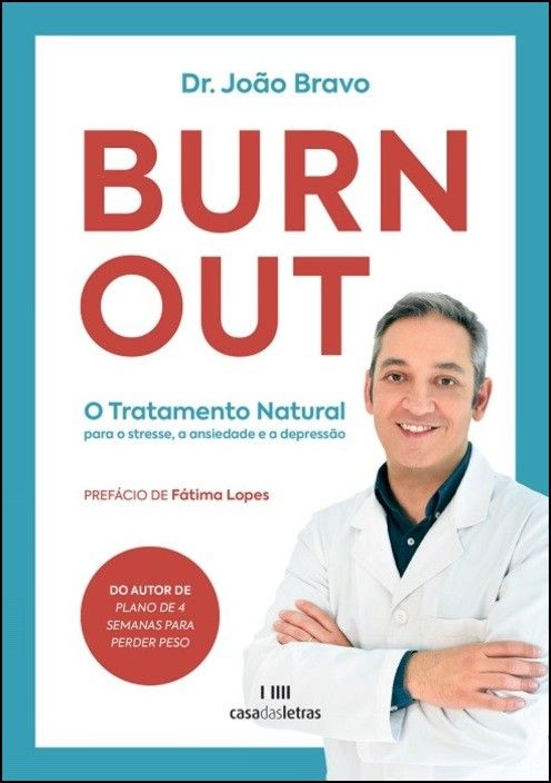 Burn Out - O Tratamento Natural para Stress, Ansiedade e Depressão