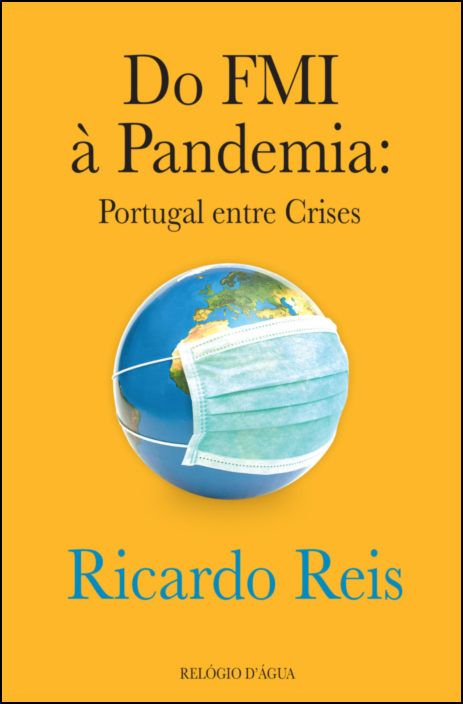 Do FMI à Pandemia: Portugal entre Crises