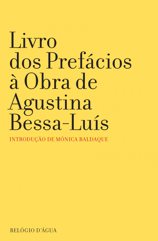 Livro dos Prefácios à Obra de Agustina Bessa-Luís