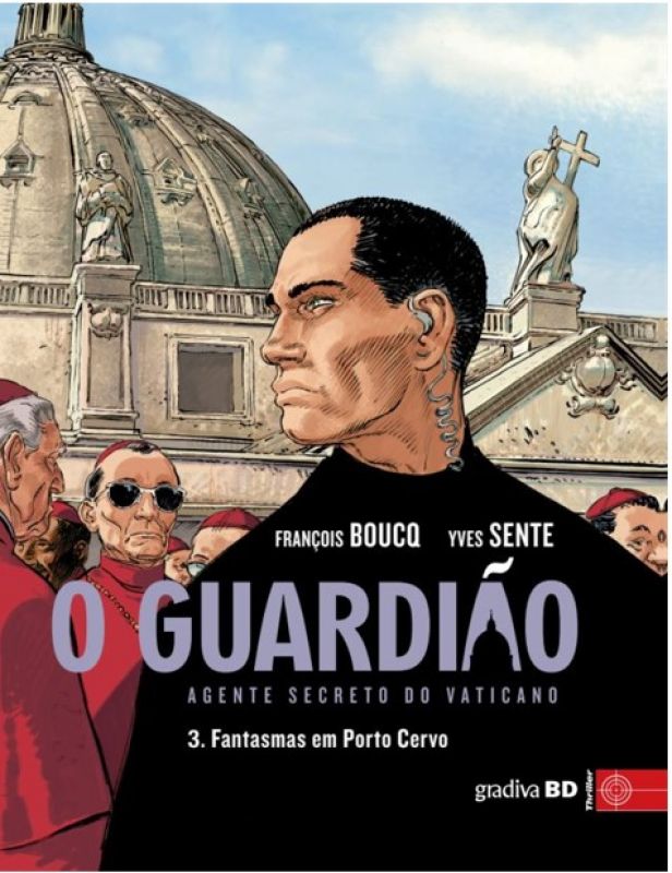 O Guardião - Agente Secreto do Vaticano - Volume 3 - Fantasmas em Porto Cervo